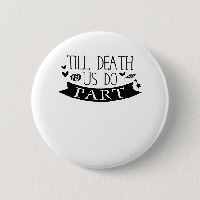 Till Death Do Us Part Wedding Vows Classic 2 Inch Round Button (Front)