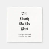 Till Death Do Us Part White Napkin