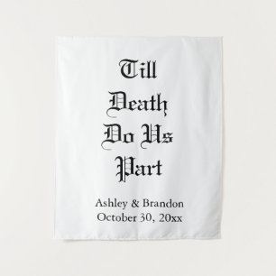 Till Death Do Us Part white Tapestry