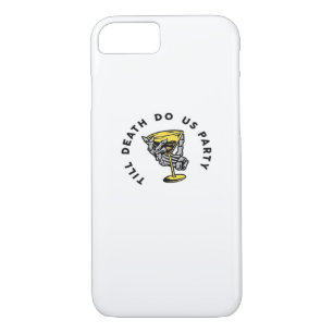 Till Death Do Us Part-Y Classic Funny Case-Mate iPhone Case