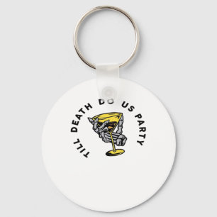 Till Death Do Us Part-Y Classic Funny Keychain