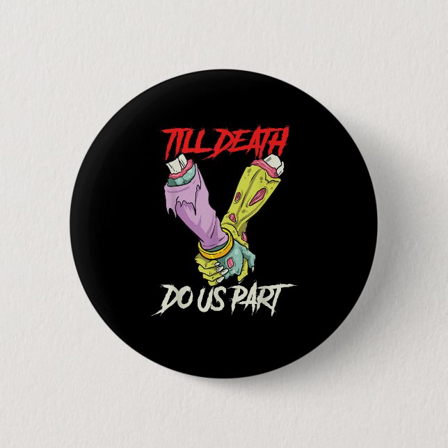 Till Death Do Us Part Zombie Hands Death Pastel Go 2 Inch Round Button (Front)
