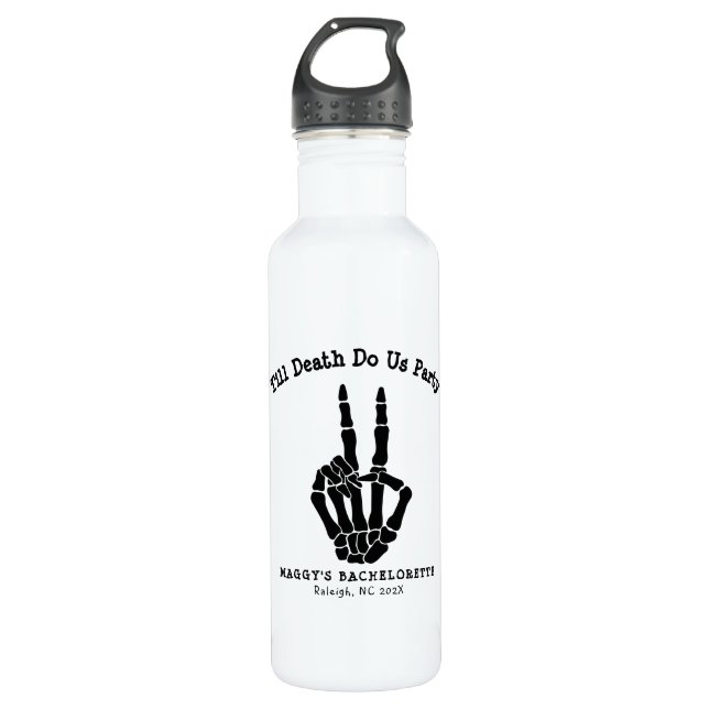 Till death do us Party Bachelorette Party  710 Ml Water Bottle (Front)