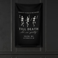 Till Death Do Us Party Bachelorette Weekend
