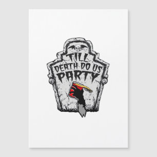 Till Death Do Us Party Classic For Halloween