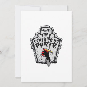 Till Death Do Us Party Classic For Halloween Holiday Card