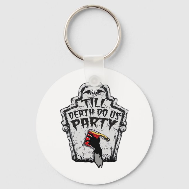 Till Death Do Us Party Classic For Halloween Keychain (Front)