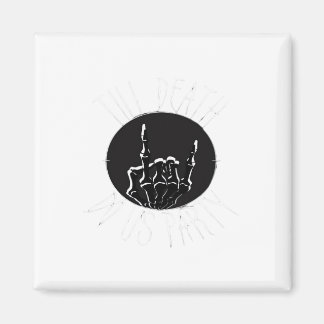 Till Death Do Us Party Classic Magnet