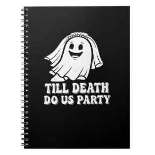 Till Death Do Us Party Classic Notebook