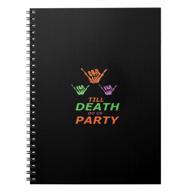 Till Death Do Us Party Classic Notebook (Front)
