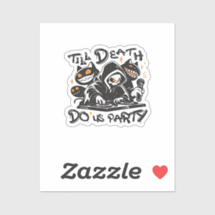 Till Death Do Us Party - DJ Grim Reaper And Spooky