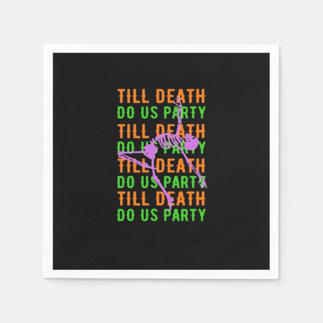 Till Death Do Us Party Funny Halloween Engagement  Napkin (Front)