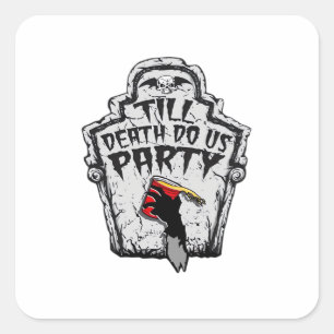 Till Death Do Us Party Halloween Classic Style Square Sticker
