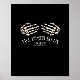 Till Death Do Us Party Halloween Party Poster