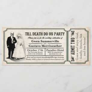 Till Death Do Us Party Mariage Ticket Invitations