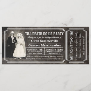 Till Death Do Us Party Mariage Ticket Invitations