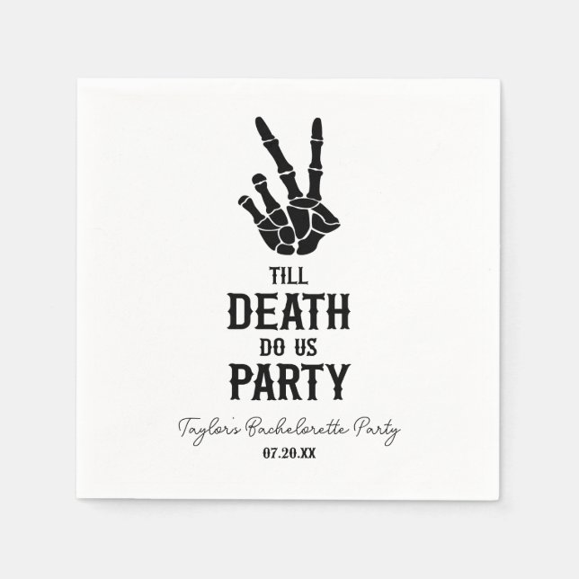 Till Death Do Us Party Skeleton Bachelorette Party Napkin (Front)
