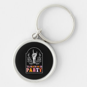 Till Death Do Us Party Skeleton Retro Groovy Bache Keychain