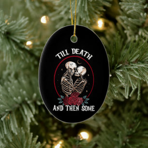 'Till Death Ornament