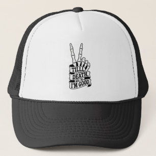 Till Death Peace Hand Skeleton  Trucker Hat