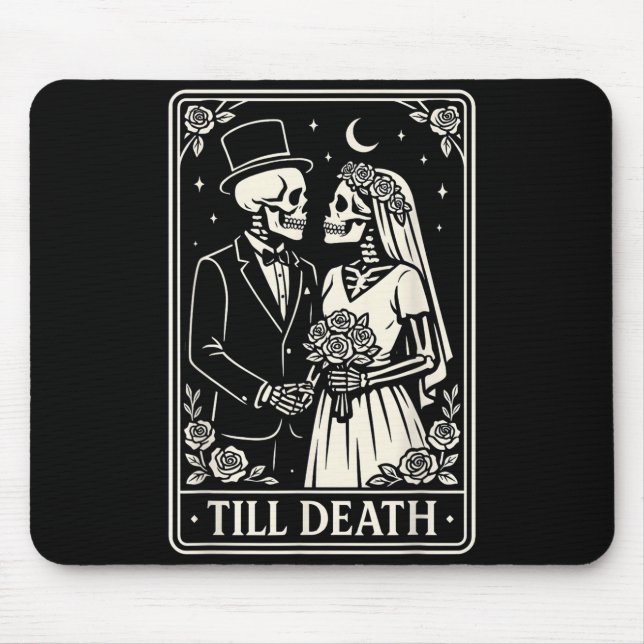 Till Death Skeleton Love Couples Gothic Wedding Br Mouse Pad (Front)