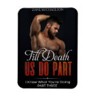 Till Death Us Do Part Magnet