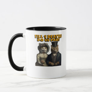 Till Deaths Do Us Part Classic Mug