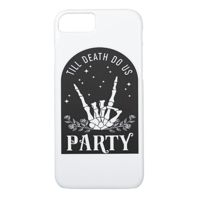Till Do Death Us Party Bachelorette Halloween Bach Case-Mate iPhone Case (Back)