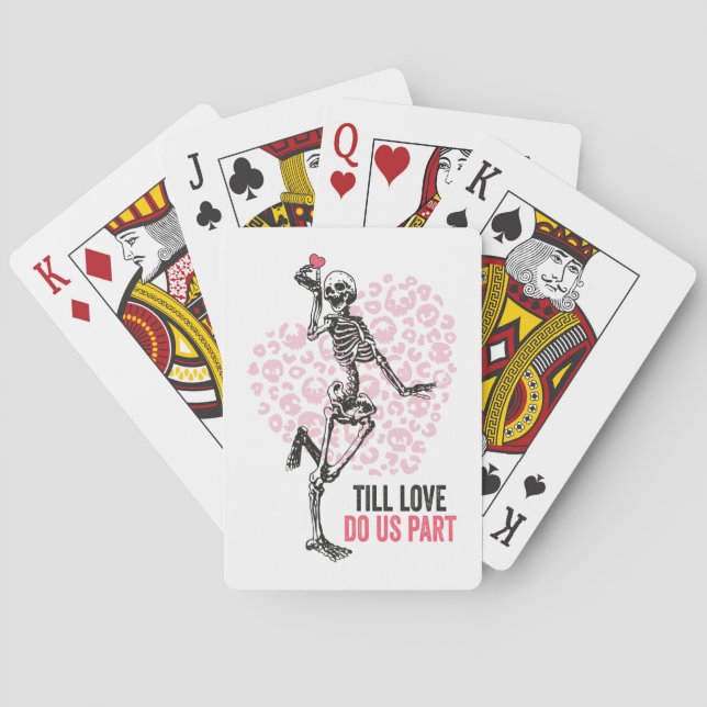 Till Love do us Part Valentine Skeletons Playing Cards (Back)