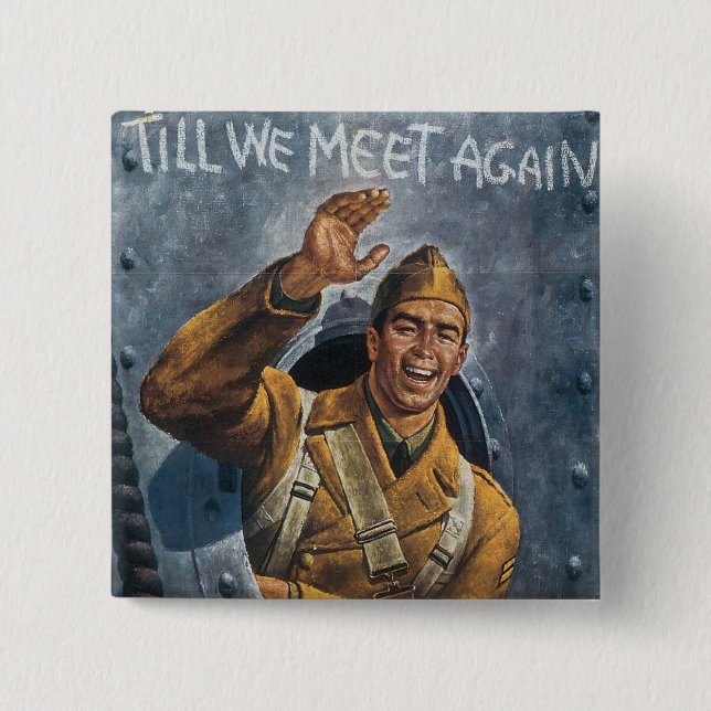 Till We Meet Again 2 Inch Square Button (Front)