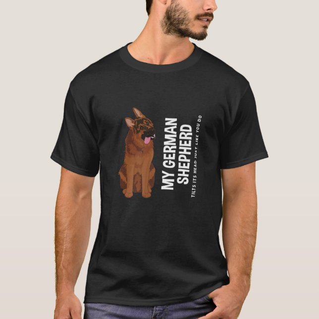 Tilt Head Dog Funny German Shepherd Mom T-Shirt (Front)