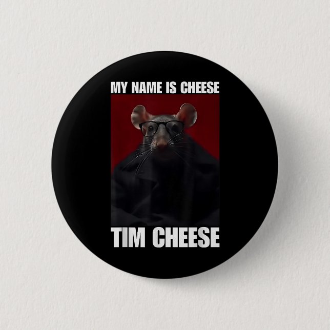 Tim Cheese - Brainrot Meme  2 Inch Round Button (Front)
