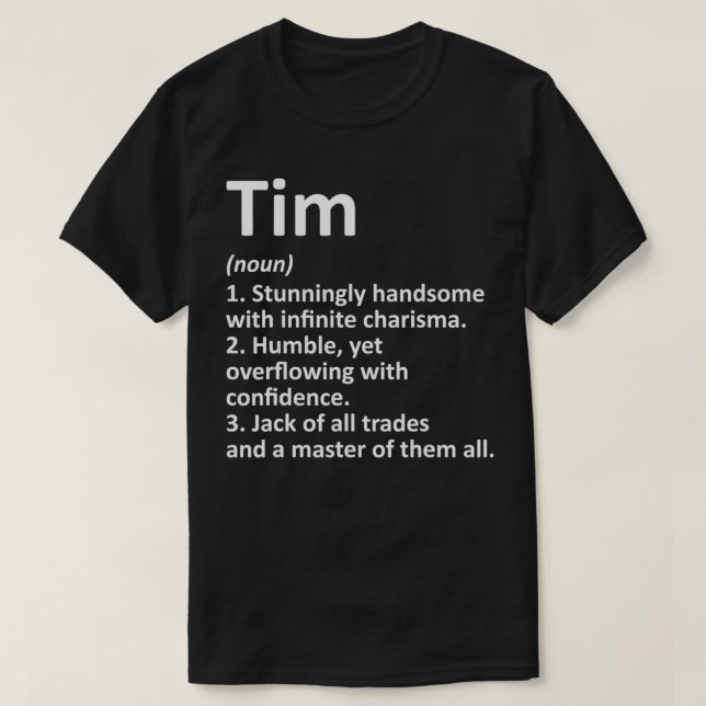 TIM Definition Personalized Name Funny Birthday Gi T-Shirt (Design Front)