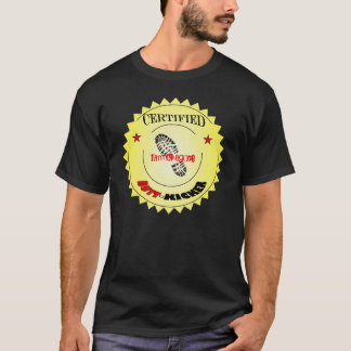 Tim Kilgore Certified Butt-Kicker Shirt