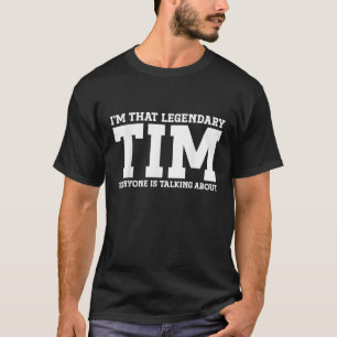 Tim Personal Name First Name Funny Tim T-Shirt