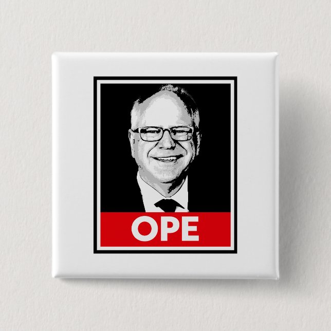 Tim Walz OPE 2 Inch Square Button (Front)