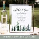 Timber Grove Wedding Bar Menu Sign<br><div class="desc">Invite guests to grab a favourite libation from the bar with our charming rustic wedding bar menu sign. 11x14 poster features a bottom border of watercolor pine trees in rich shades of hunter and forest green, with "the bar is open" in off-black calligraphy script and block lettering. Personalize with your...</div>