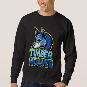 Timber Wolves Fan Animal Wildlife Team Supporter Sweatshirt