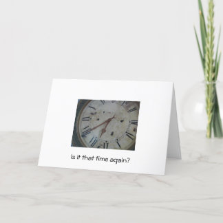 Time again... card