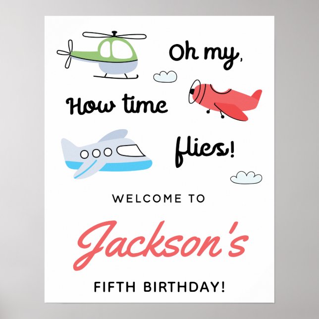 Time flies Airplane Helicopter Birthday Welcome Poster (Front)