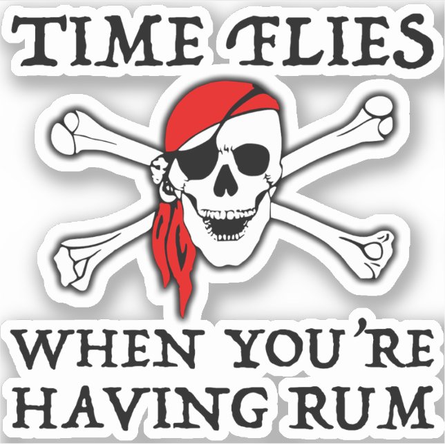 Time Flies When You're Having Rum (Front)