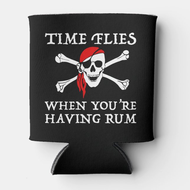 Time Flies When You're Having Rum Can Cooler (Front)