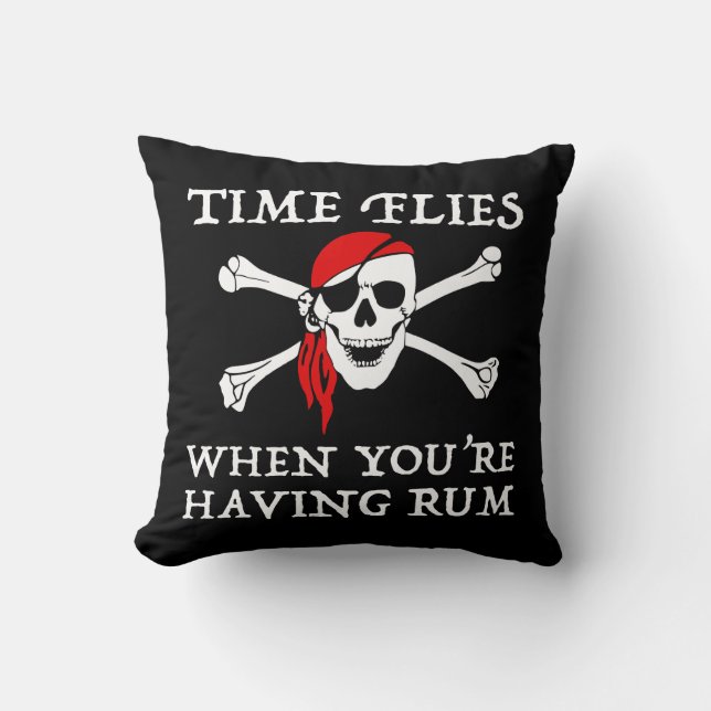 Time Flies When You're Having Rum Throw Pillow (Front)