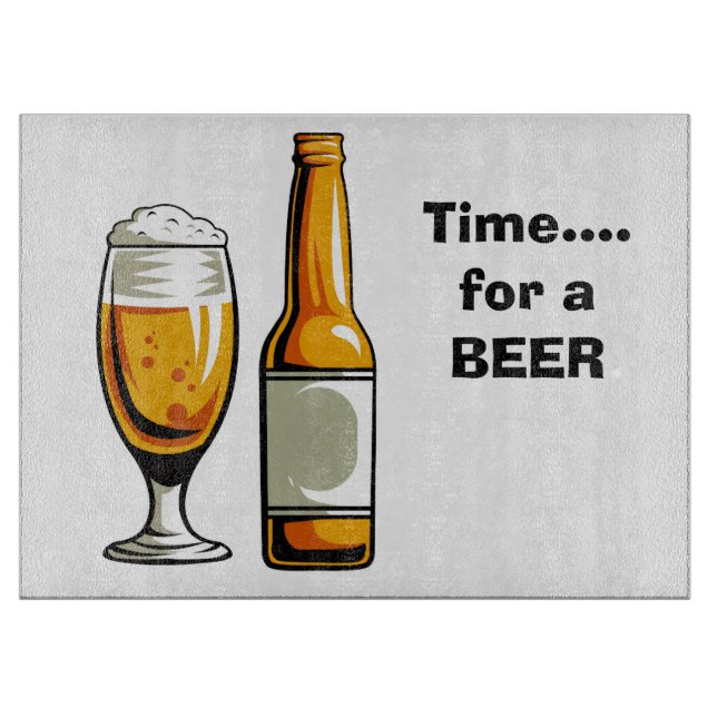 Time for a Beer Cutting Board (Front)