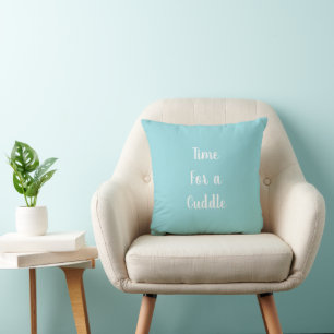Time for a cuddle Typography Pastel Blue & White Throw Pillow