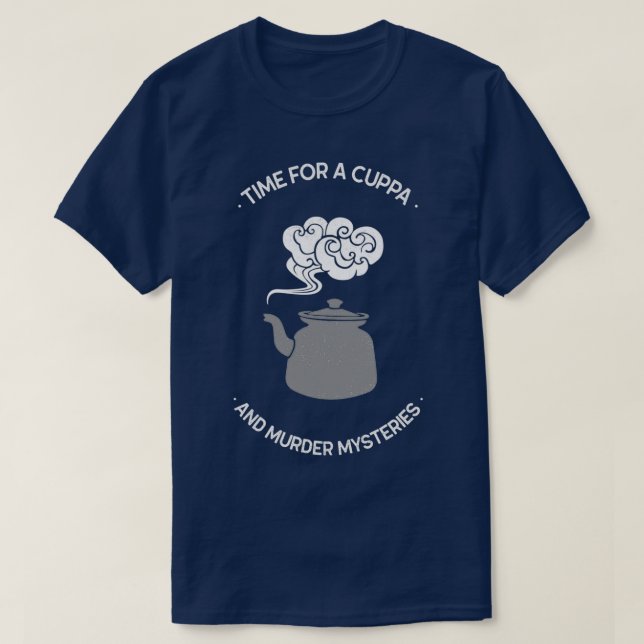 Time for a Cuppa and Murder Mysteries, Midsomer, P T-Shirt (Design Front)