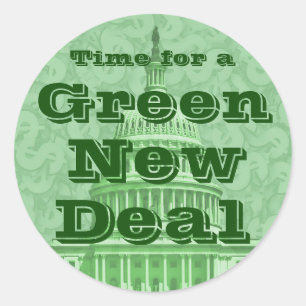 Time For a Green New Deal Classic Round Sticker
