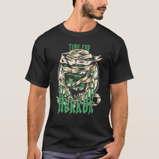 Time For Horror Scary Zombie Mummy Happy Halloween T-Shirt