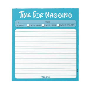 "Time for Nagging" Notepad