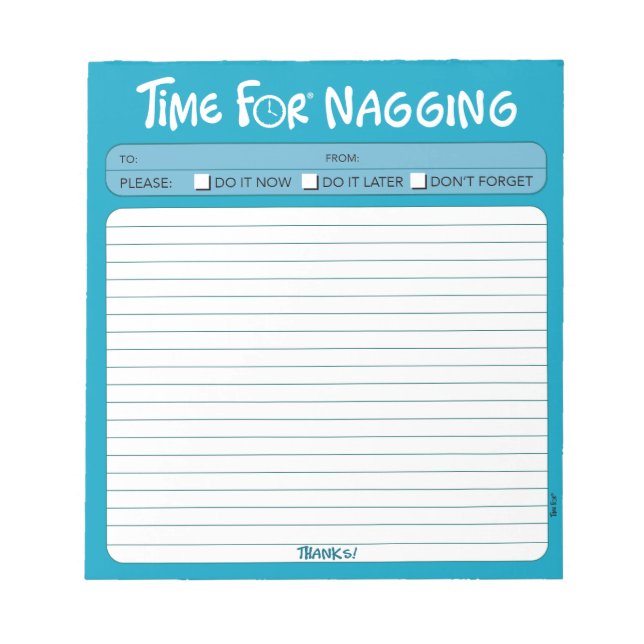 "Time for Nagging" Notepad (Front)